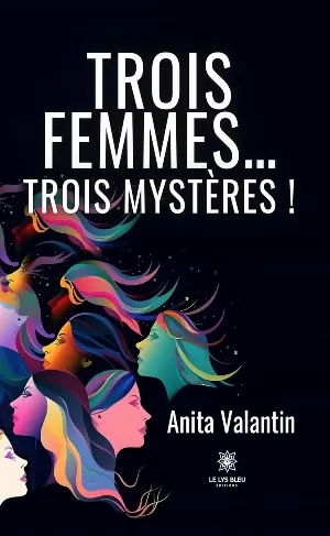 Anita Valantin – Trois femmes... trois mystères !